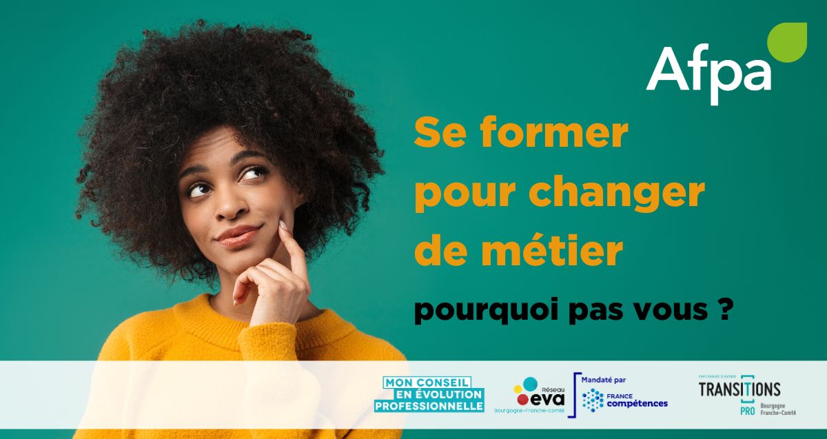 Se former pour changer de métier, pourquoi pas vous ?
