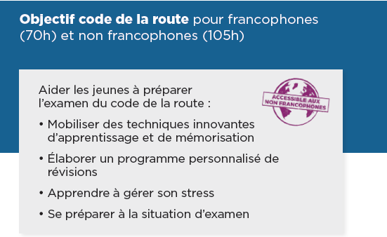 Objectif code de la route - 10 jours ou 15 jours pour les non-francophones