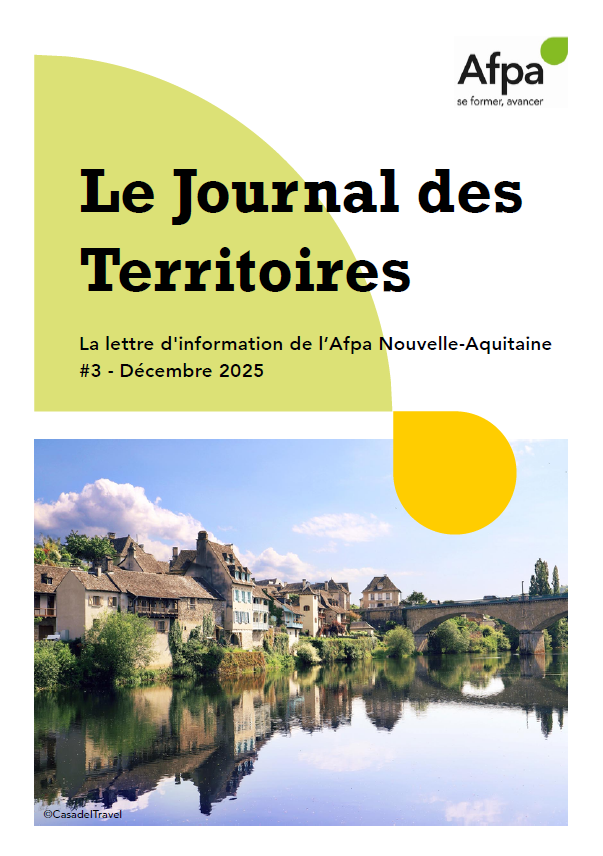 Journal des Territoires #3 : L’Afpa Nouvelle-Aquitaine, au plus près des dynamiques locales