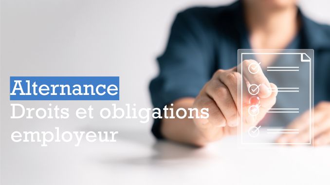 Contrat d'apprentissage ou professionnalisation : droits et obligations de l'employeur