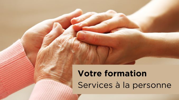 Services à la Personne - Votre formation sur mesure