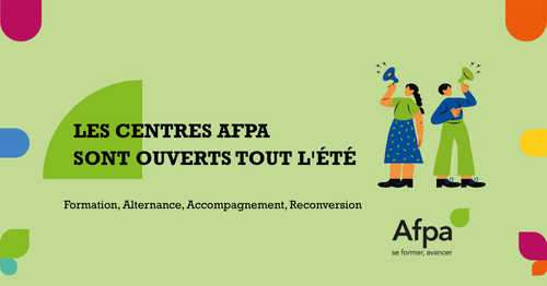 Cet été les centres Afpa restent ouverts et nos équipes disponibles pour vous accompagner. 