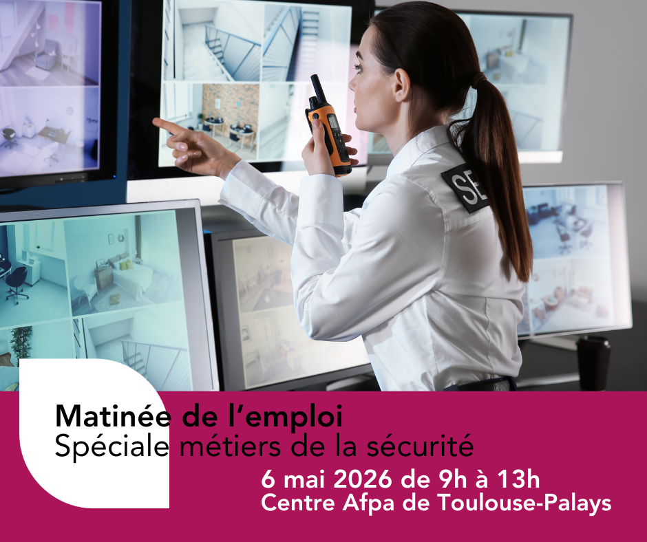 La matinée de l'emploi, spéciale métiers de la sécurité à l'Afpa de Toulouse-Palays