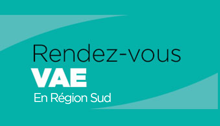 VAE vos réunions d'information en Région Sud