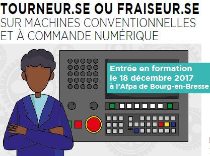 Afpa de Bourg-en-Bresse : recherche TOURNEUR.SE OU FRAISEUR.SE SUR MACHINES CONVENTIONNELLES ET À COMMANDE NUMÉRIQUE !