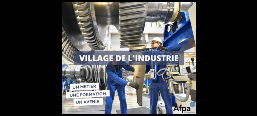 QUATRIÈME ÉDITION DU VILLAGE DE L'INDUSTRIE