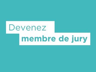 Devenez membre de jury