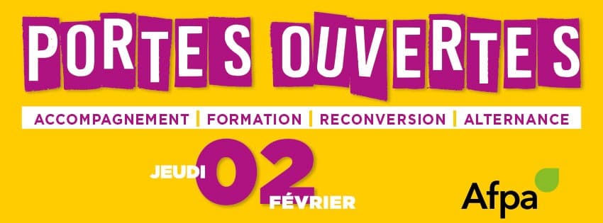 L'Afpa Nouvelle Aquitaine vous ouvre ses portes le jeudi 2 février 2023