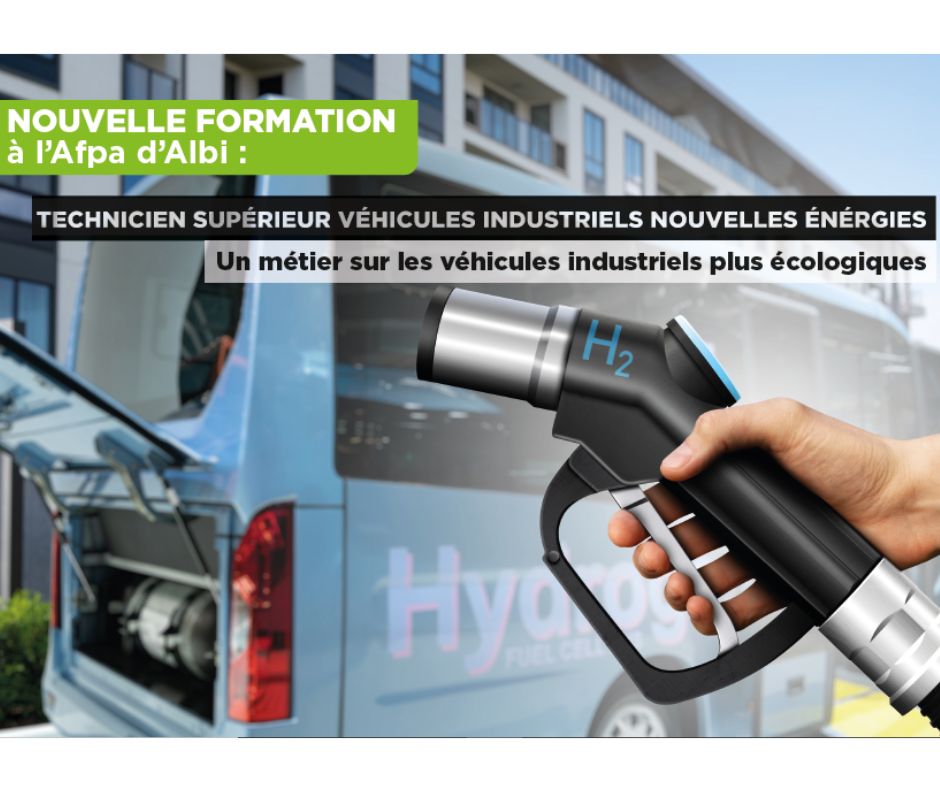 L’Afpa d’Albi en Occitanie ouvre un nouvel incubateur de compétences de Technicien supérieur sur véhicules industriels hydrogène et nouvelles énergies !