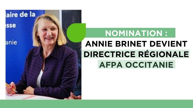 Annie Brinet Nommée Directrice Régionale de l'Afpa Occitanie