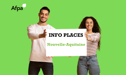 Découvrez notre Info Places Afpa Nouvelle-Aquitaine Mars 2024 !