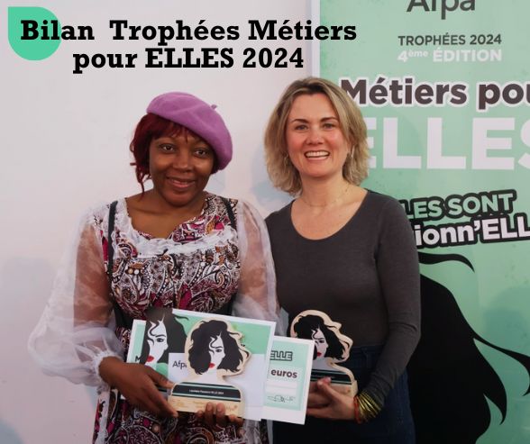 Double réussite pour l'Afpa Occitanie aux Trophées nationaux Métiers Pour ELLES !