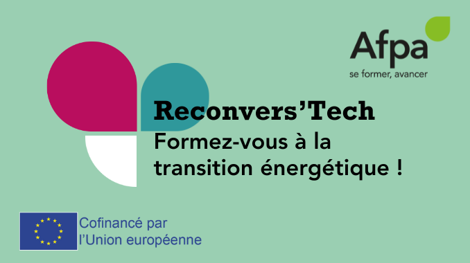 Reconvers’Tech : Devenez technicien en bureau d'études et participez à la transition énergétique !