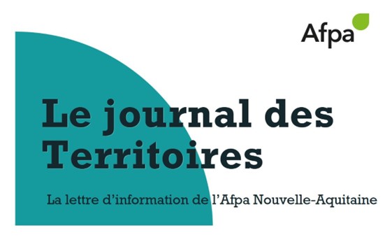 L’Afpa Nouvelle-Aquitaine publie un nouveau numéro de son Journal des Territoires