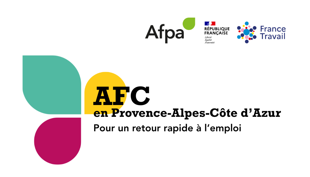 En PACA, un retour rapide à l’emploi grâce l’Afpa et France Travail