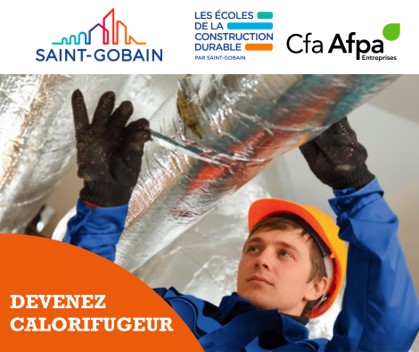Devenez Calorifugeur en apprentissage à l'Afpa d'Istres avec Saint Gobain