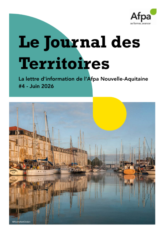 Journal des Territoires #4 : L’Afpa Nouvelle-Aquitaine