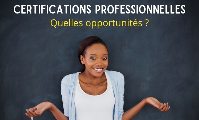 Certifications professionnelles : comprendre les différentes opportunités