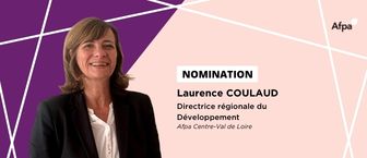 Laurence COULAUD est nommée  Directrice régionale du Développement de  l’Afpa Région Centre-Val de Loire