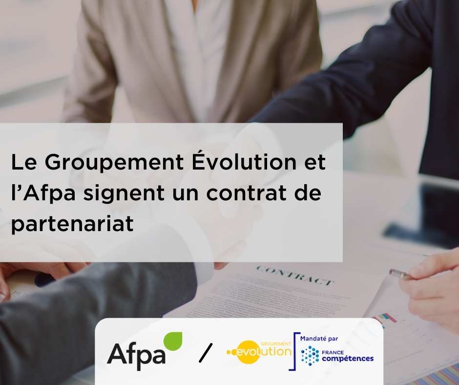 L’Afpa et le Groupement Evolution Centre Val de Loire s’engagent dans un partenariat au service des actifs du territoire régional